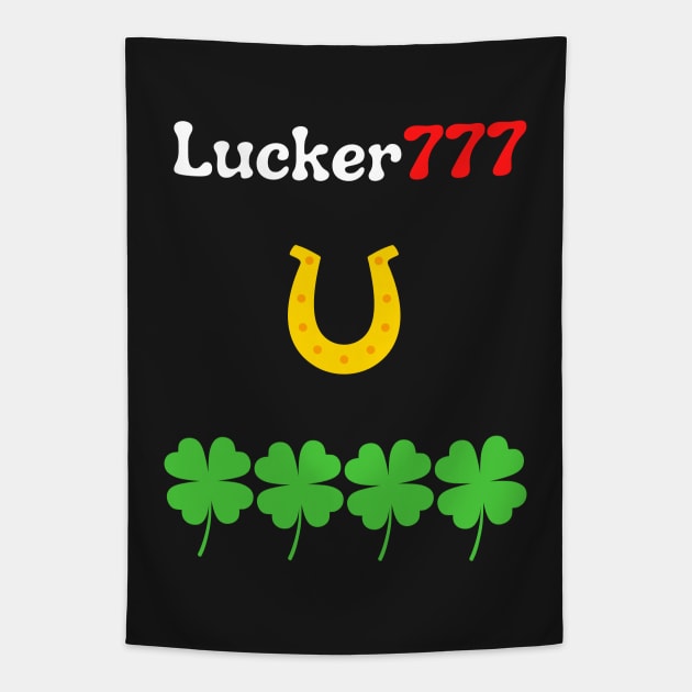 Lucky horse shoe always lucky four leaf clover funny St Patricks Day Tapestry by Artstastic