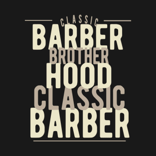 Hairdresser Salon Hairstylist Barber T-Shirt