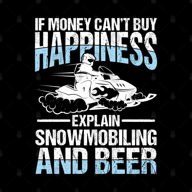 If Money Can't Buy Happiness Explain Snowmobiling and Beer by AngelBeez29