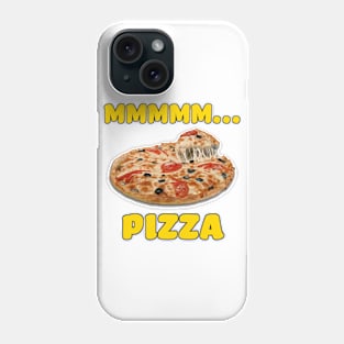 Mmmm... Pizza Phone Case