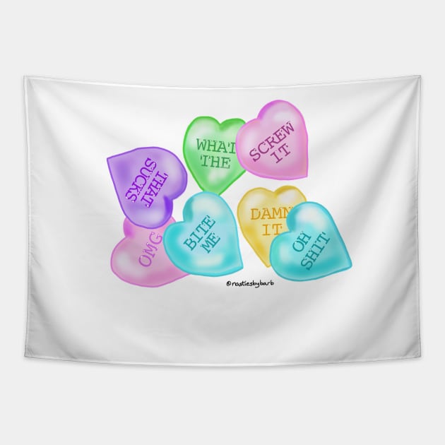 Valentines Bad Day Heart Candy Tapestry by BRobinson