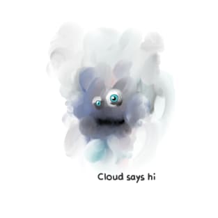 Cloud Says Hi T-Shirt