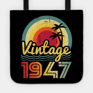 Vintage 1947 Made in 1947 76th birthday 76 years old Gift Tote