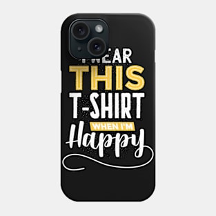 Happy T-Shirt Phone Case