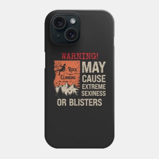 Rock climbing adventure distressed look funny sarcastic quote gift idea for climber Phone Case