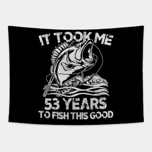 It Took Me 53 Years To Fish 53th Birthday Gift Tapestry