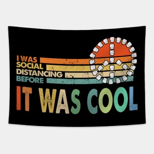 I Was Social Distancing Before It Was Cool Toilet Paper Tapestry