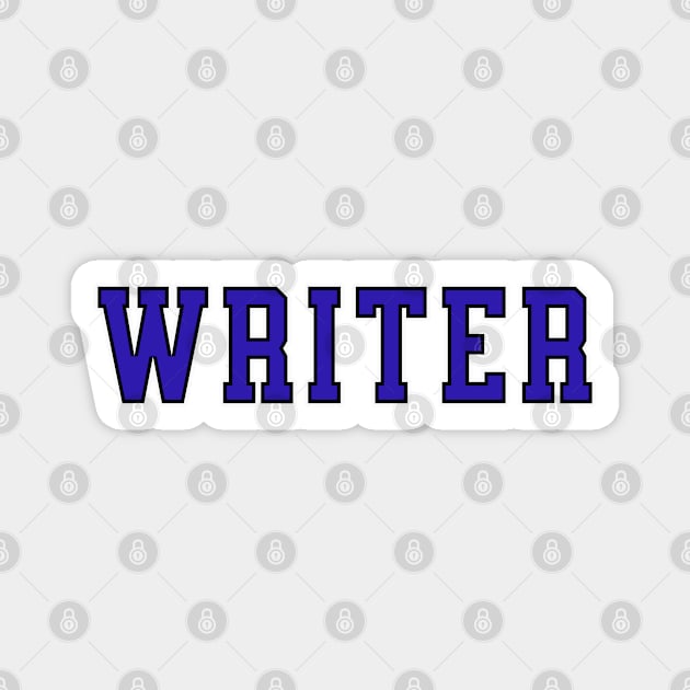 Writer University Text Magnet by H. R. Sinclair