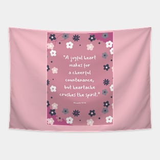 Joyful heart of Proverbs 15:13 Tapestry