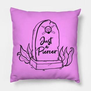 Just a Piercer (just lines) Pillow