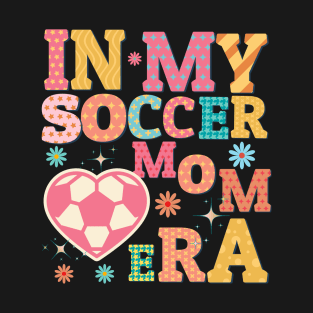 In my soccer mom era retro T-Shirt