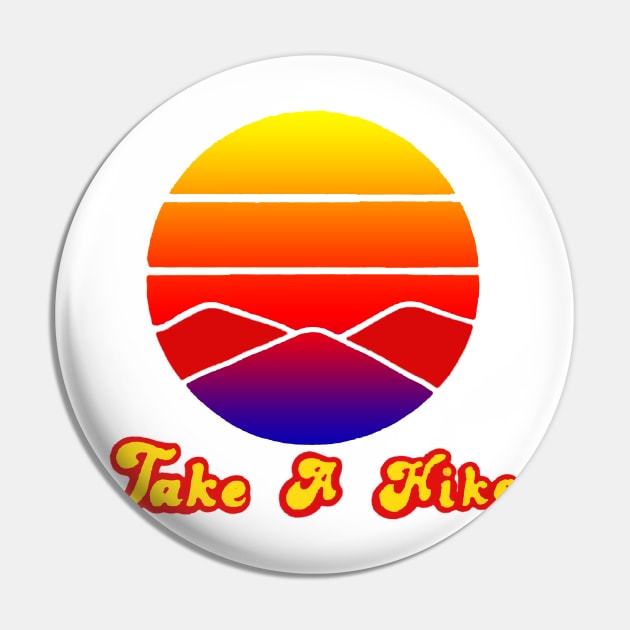 take a hike Pin by hanespace