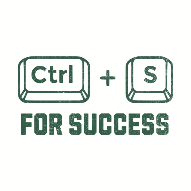 Test day: CTRL + S for success. by LaughLine.CO