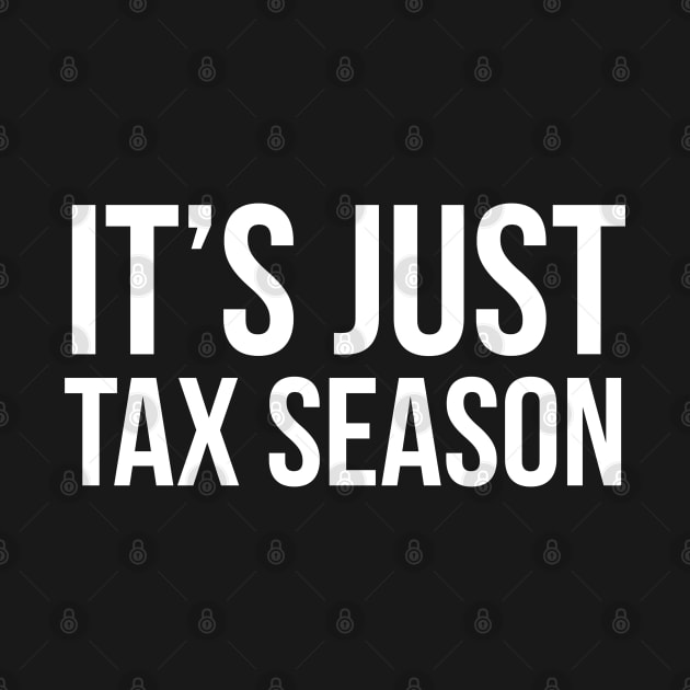 It's Just Tax Season by evokearo