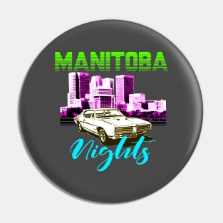 Manitoba Nights Pin