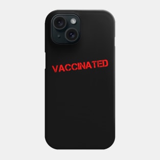 VACCINATED (stamp) Phone Case