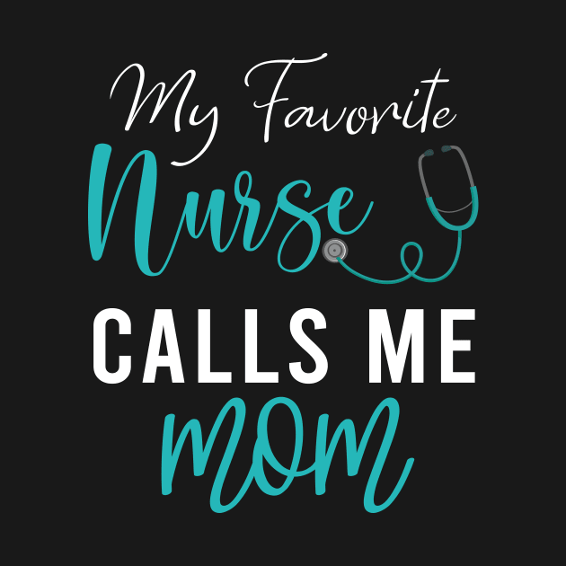  My Favorite Nurse Calls me Mom by aimed2