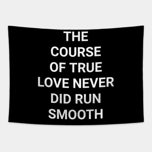 The course of true love Tapestry