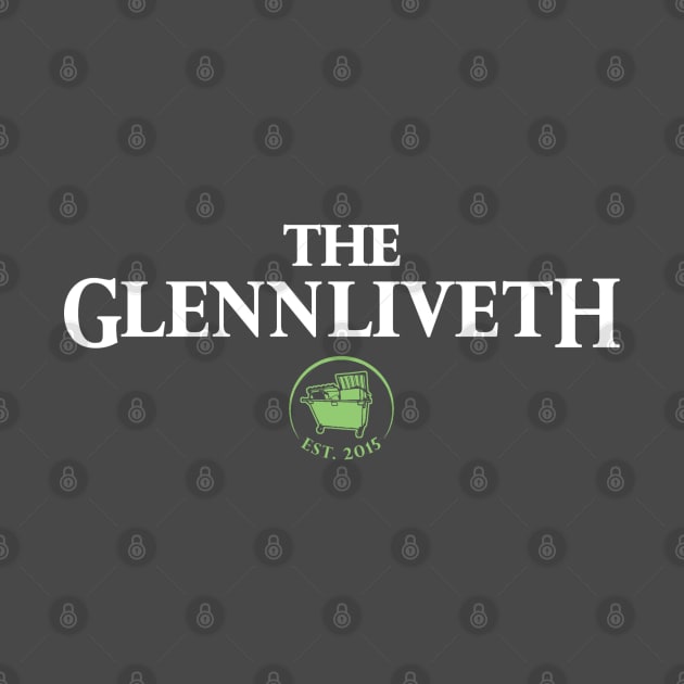 The Glenn Liveth by AngryMongoAff