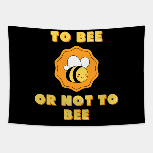 To bee or not to bee Tapestry