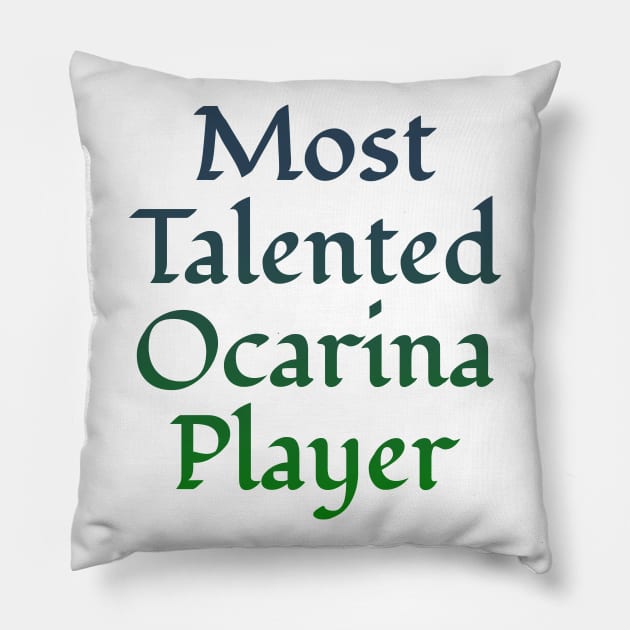 Most Talented Ocarina Player Pillow by coloringiship