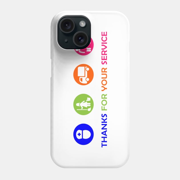 Essential Workers, Thanks For Your Service Phone Case by Taversia