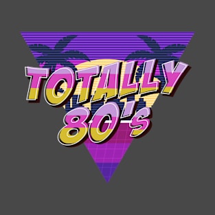 Totally 80´s, vintage retro vibe text T-Shirt