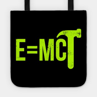 E = MC Hammer Tote