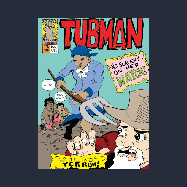 Tubman! by Kam Komics 