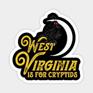 West Virginia Is For Cryptids Mothman Design Magnet