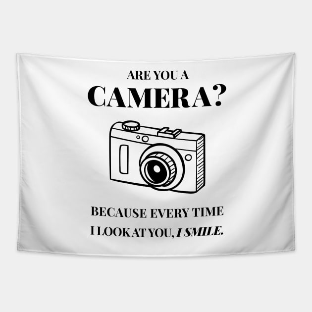 Funny Pick Up Line Camera Joke Tapestry by Suniquin