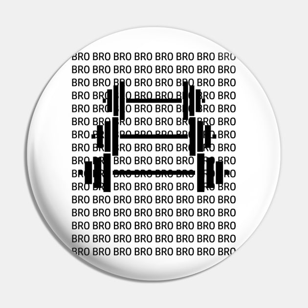 Funny - Bro Pin by TaylorDavidDesigns