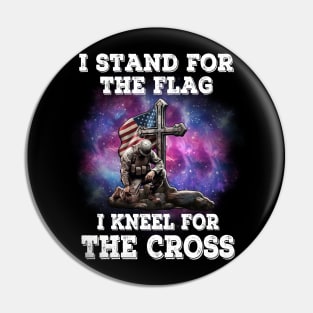 I Stand For The Flag I Kneel For The Cross, Memorial Day, Veteran, Patriotic Pin