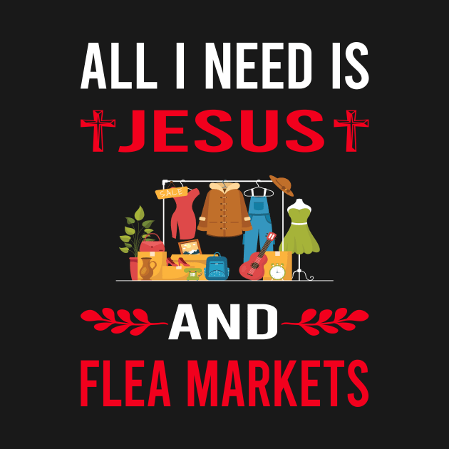 I Need Jesus And Flea Market by Good Day