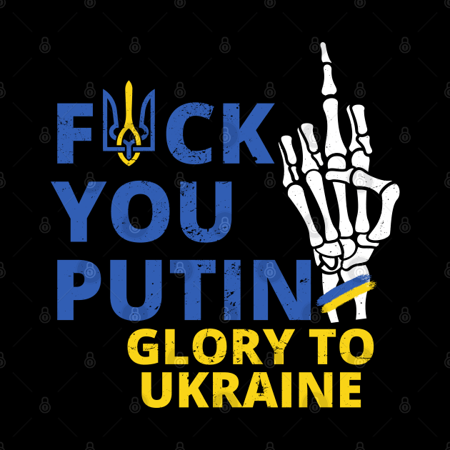 f**k you putin Glory to Ukraine vintage by Myartstor 