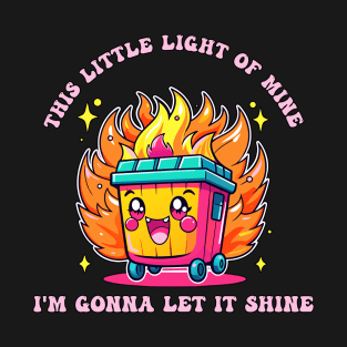 Dumpster fire T-Shirt