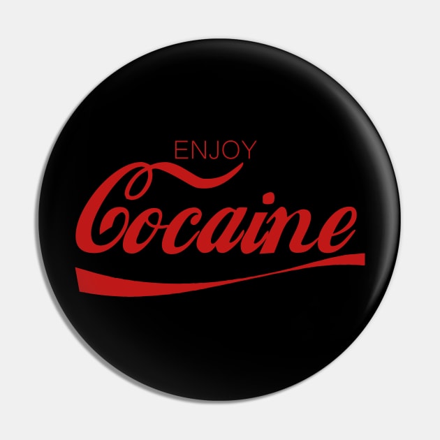 Enjoy Cocaine | Drug Flex Coca | Cocaine cult Pin by MO design