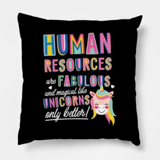 HRs are like Unicorns Gift Idea Pillow