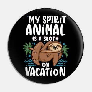 Chill Sloth: Relaxed Vacation Vibes Pin