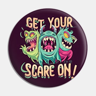 Get Your Scare On Pin