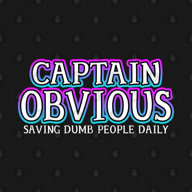 Captain Obvious by Shawnsonart