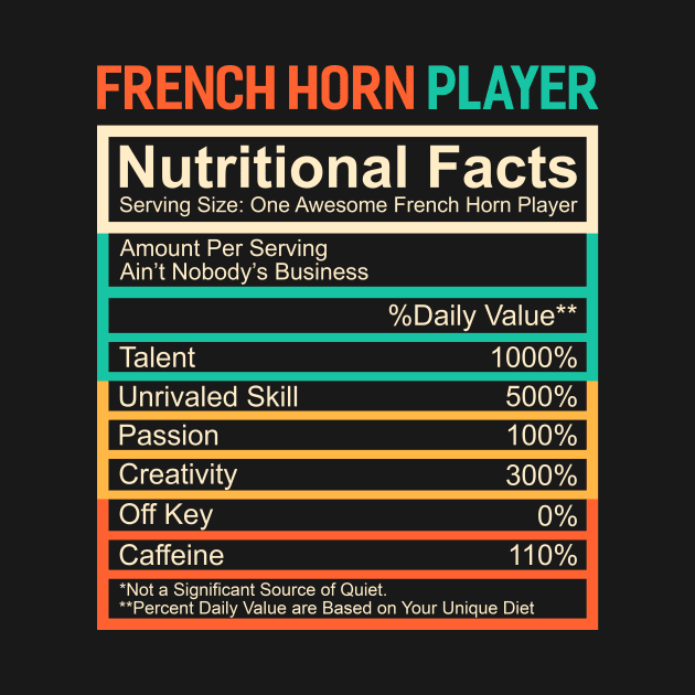 French Horn Lover Gift Nutritional Facts French Horn Player by TMSTORE