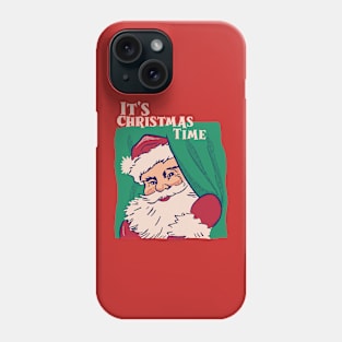 It's Christmas Time Phone Case