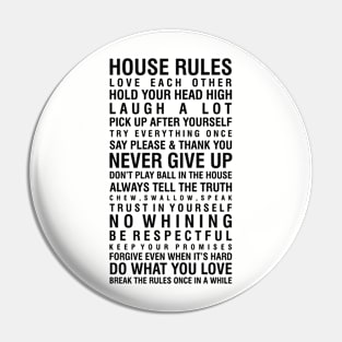 Rules of House Pin