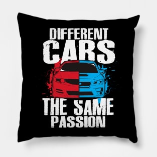 Different Cars Same Passion Pillow