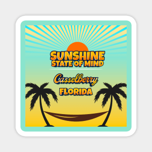 Casselberry Florida - Sunshine State of Mind Magnet