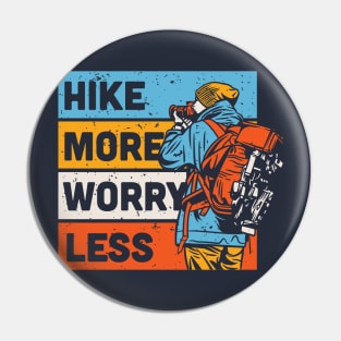 Hike More, Worry Less // Retro Outdoor Adventure Pin