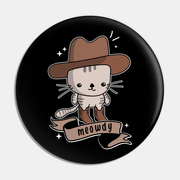 Meowdy Kawaii Cat with Southern Cowboy Hat and Cowboy Boots Pin by YourGoods