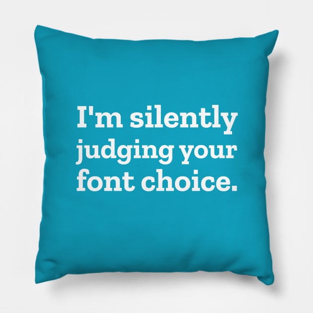 Funny Fonts Graphic Designer Pillow by Clouds