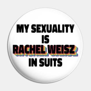 My Sexuality Is Rachel Weisz In Suits Pin